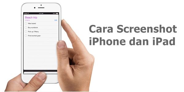 Cara Screenshot di iPhone dan iPad