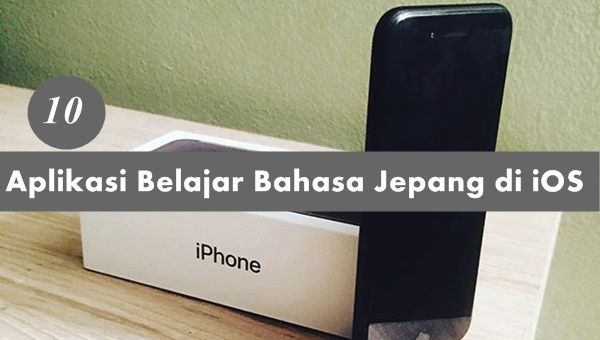 Aplikasi Belajar Bahasa Jepang iOS Untuk Iphone dan iPad