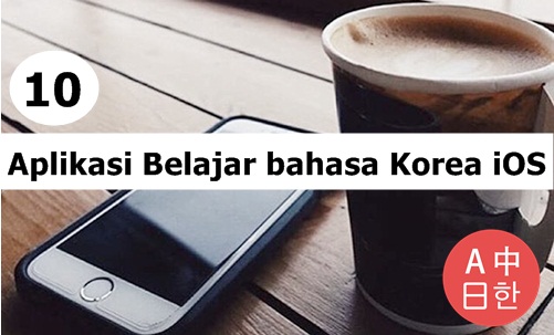 Aplikasi Belajar Bahasa Korea iOS Terbaik