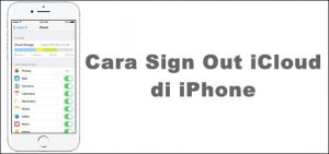 Cara Sign Out iCloud di iPhone Dengan Aman